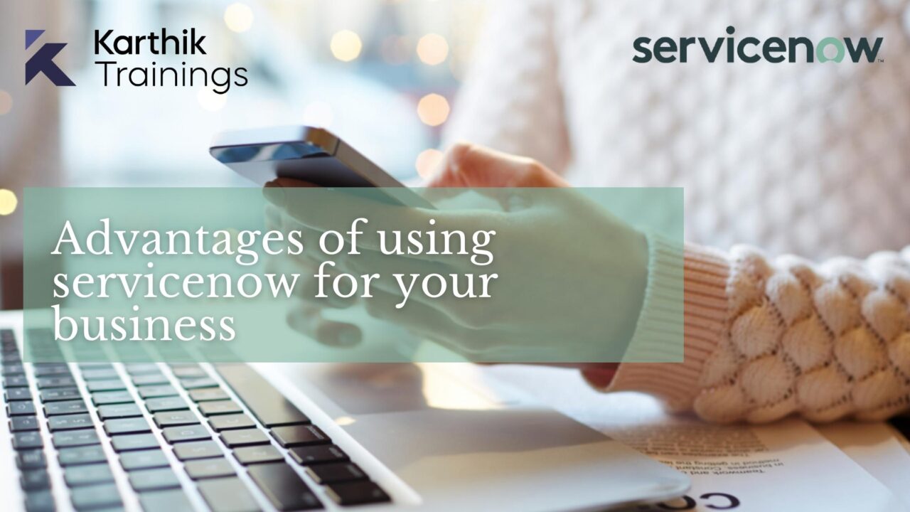 Benefits of IT Service Management | Karthik Trainings